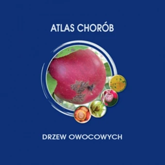 ATLAS CHORÓB DRZEW OWOCOWYCH